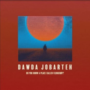 Jobarteh Dawda - Do You Know A Place Called Flekkero i gruppen VINYL / Jazz hos Bengans Skivbutik AB (4202068)