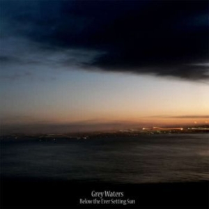 Grey Waters - Below The Ever Setting Sun (Vinyl L i gruppen VINYL / Metal/ Heavy metal hos Bengans Skivbutik AB (4203348)