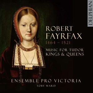 Fayrfax Robert - Music For Tudor Kings & Queens i gruppen VI TIPSER / Julegavetips CD hos Bengans Skivbutik AB (4204185)