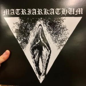 Matriarkathum - Matriarkathum i gruppen VINYL / Metal,Svensk Musikkk hos Bengans Skivbutik AB (4204496)