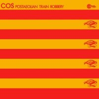 Cos - Postaeolian Train Robbery i gruppen VINYL / Dance-Techno hos Bengans Skivbutik AB (4204766)