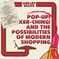 Mozart Estate - Pop-Up! Ker-Ching! And The Possibil i gruppen VINYL / Pop-Rock hos Bengans Skivbutik AB (4204795)