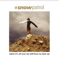 Snow Patrol - When It's All Over We Still Have To i gruppen VINYL / Pop-Rock hos Bengans Skivbutik AB (4204808)