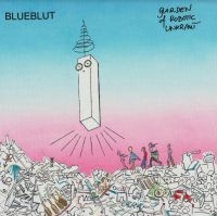 Blueblut - Garden Of Robotic Unkraut i gruppen VINYL / Pop-Rock hos Bengans Skivbutik AB (4205021)