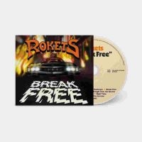 Rokets - Break Free Cd i gruppen CD / Metal,Pop-Rock hos Bengans Skivbutik AB (4205050)