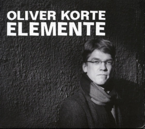 Korte Oliver - Elemente i gruppen CD / Klassisk,Annet hos Bengans Skivbutik AB (4205155)