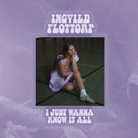 Flottorp Ingvild - I Just Wanna Know It All i gruppen CD / Country hos Bengans Skivbutik AB (4205528)