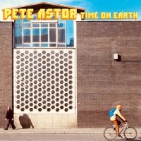 Astor Pete - Time On Earth i gruppen VINYL / Pop-Rock hos Bengans Skivbutik AB (4205725)