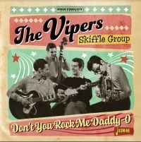 Vipers Skiffle Group - Don?T You Rock Me Daddy-O i gruppen VI TIPSER / Julegavetips CD hos Bengans Skivbutik AB (4205795)