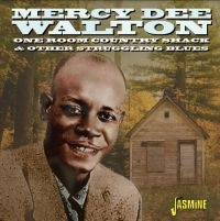 Walton Mercy Dee - One Room Country Shack And Other St i gruppen CD / Blues,Jazz hos Bengans Skivbutik AB (4205798)