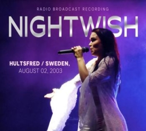 Nightwish - Hultsfred/Sweden August 02 2003 i gruppen CD / Metal/ Heavy metal hos Bengans Skivbutik AB (4205861)