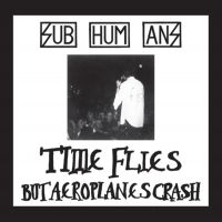 Subhumans - Time Flies + Rats (Red Vinyl Lp) i gruppen VINYL hos Bengans Skivbutik AB (4205916)