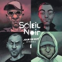 Soleil Noir - Jour De Nuit i gruppen CD / Hip Hop-Rap hos Bengans Skivbutik AB (4206165)