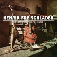 Freischlander Henrik - Recorded By Martin Meinschäfer Ii i gruppen CD / Blues,Jazz hos Bengans Skivbutik AB (4206179)