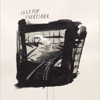 IGGY POP - EVERY LOSER i gruppen VINYL / Pop-Rock hos Bengans Skivbutik AB (4206204)