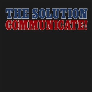 The Solution - Communicate!  (Vinyl Lp) i gruppen VI TIPSER / Bengans Personal tipser / Beste Så Langt 23 - MK hos Bengans Skivbutik AB (4206544)