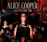 Cooper Alice - Live In El Paso 1980 i gruppen CD / Metal,Pop-Rock hos Bengans Skivbutik AB (4206818)