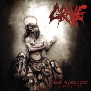 Grave - And Here I Die Satisfied i gruppen CD / Metal hos Bengans Skivbutik AB (4207172)