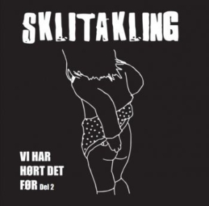 Sklitakling - Vi Har Hïrt Det Fïr (Del 2) i gruppen VINYL / Rock hos Bengans Skivbutik AB (4207372)