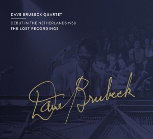 Brubeck Dave Quartet The - Debut In The Netherlands 1958 i gruppen CD / Jazz hos Bengans Skivbutik AB (4207600)