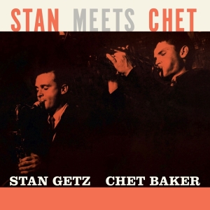 Stan & Chet Baker Getz - Stan Meets Chet i gruppen Minishops / Chet Baker hos Bengans Skivbutik AB (4207820)