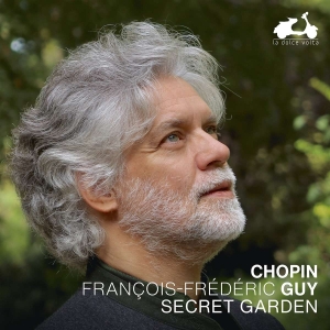 Guy François-Frédéric - Chopin: Secret Garden i gruppen CD / Klassisk,Annet hos Bengans Skivbutik AB (4208301)