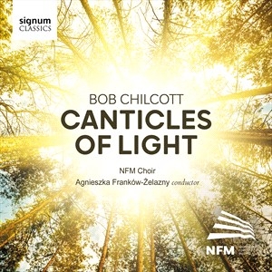 Chilcott Bob - Canticles Of Light i gruppen Externt_Lager / Naxoslager hos Bengans Skivbutik AB (4208933)