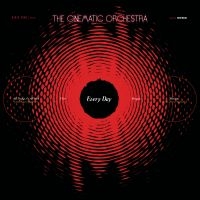 The Cinematic Orchestra - Every Day 20Th Anniversary Edition i gruppen VINYL / Dance-Techno hos Bengans Skivbutik AB (4209389)