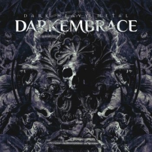 Dark Embrace - Dark Heavy Metal (Digipack) i gruppen CD / Metal hos Bengans Skivbutik AB (4209399)