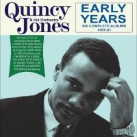 Jones Quincy & His Orchestra - Early Years - Six Complete Albums i gruppen CD / Pop-Rock hos Bengans Skivbutik AB (4209972)