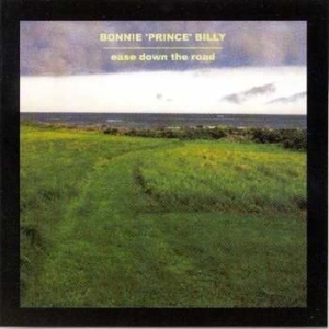 Bonnie 'prince' Billy - Ease Down The Road i gruppen Minishops /  hos Bengans Skivbutik AB (4210767)