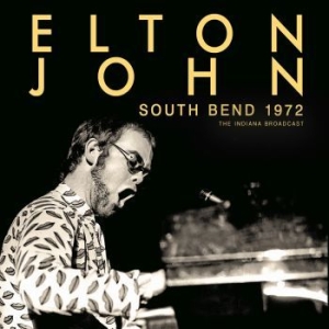 John Elton - South Bend 1972 - Indiana Broadcast i gruppen CD hos Bengans Skivbutik AB (4210793)