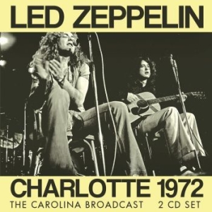 Led Zeppelin - Charlotte 1972 - Live Broadcast (2 i gruppen Minishops / Led Zeppelin hos Bengans Skivbutik AB (4210797)