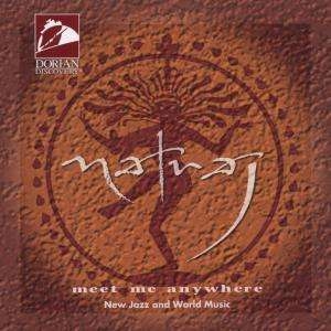 Natraj - Meet Me Anywhere i gruppen CD / World Music hos Bengans Skivbutik AB (4210812)