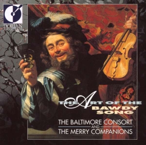 Baltimore Consort - Art Of The Bawdy Song i gruppen Externt_Lager / Naxoslager hos Bengans Skivbutik AB (4211071)