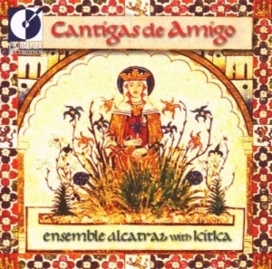 Ensemble Alcatraz - Cantigas De Amigo i gruppen Externt_Lager / Naxoslager hos Bengans Skivbutik AB (4211179)