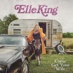 King Elle - Come Get Your Wife i gruppen VI TIPSER / Julegavetips CD hos Bengans Skivbutik AB (4211206)