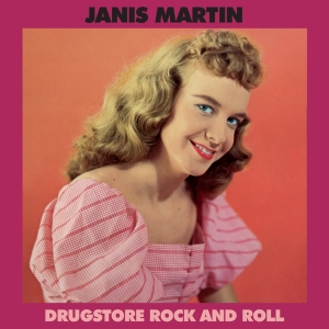 Janis (Rosie Flores Presents) Martin - Drugstore Rock And Roll i gruppen VINYL / Pop-Rock hos Bengans Skivbutik AB (4211818)