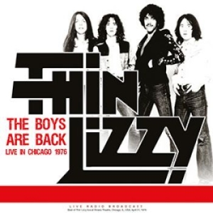 Thin Lizzy - The Boys Are Back Live Chicago 1976 i gruppen VINYL / Metal,Pop-Rock hos Bengans Skivbutik AB (4213197)