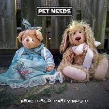 Pet Needs - Fractured Party Music i gruppen VINYL hos Bengans Skivbutik AB (4213622)