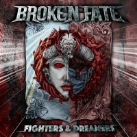 Broken Fate - Fighters & Dreamers i gruppen VINYL / Metal hos Bengans Skivbutik AB (4213656)