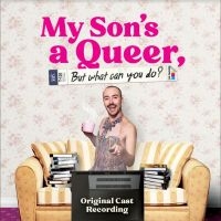 Original Cast Recording - My Son's A Queer, (But What Can You i gruppen CD hos Bengans Skivbutik AB (4213696)