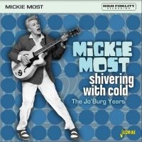 Most Mickie - Shivering With Cold ? The Jo?Burg Y i gruppen CD / Pop-Rock hos Bengans Skivbutik AB (4214360)