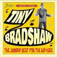 Tiny Bradshaw - Jumpin? Beat For The Hip Kids ? 194 i gruppen CD / Blues,Jazz hos Bengans Skivbutik AB (4214366)