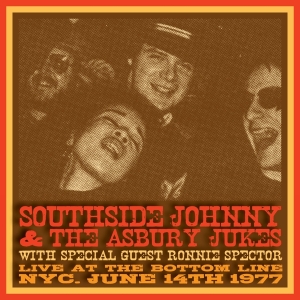 Southside Johnny And The Asbury Jukes With Ronnie Spector - Live At The Bottom Line Nyc June 14Th 1977 i gruppen VI TIPSER / Julegavetips CD hos Bengans Skivbutik AB (4215893)