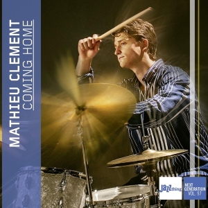 Mathieu Clement - Coming Home - Jazz Thing Next Generation Vol. 97 i gruppen CD / Jazz hos Bengans Skivbutik AB (4216045)