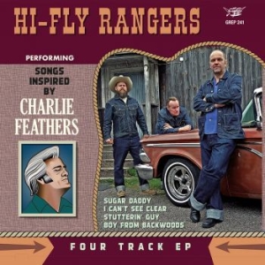 Hi-Fly Rangers - Songs Inspired By Charlie Feathers i gruppen VINYL / Finsk Musikkk,Pop-Rock hos Bengans Skivbutik AB (4217262)