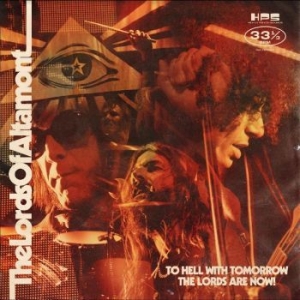 Lords Of Altamont - To Hell With Tomorrow - The Lords A i gruppen VINYL / Metal,Pop-Rock hos Bengans Skivbutik AB (4217474)