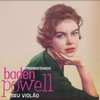 Baden Powell - Apresentado Baden Powell E Seu Viol i gruppen VINYL / Jazz hos Bengans Skivbutik AB (4217774)