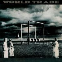 World Trade - Worl Trade (Collectors Deluxe Editi i gruppen CD / Kommende / Metal,Pop-Rock hos Bengans Skivbutik AB (4218094)